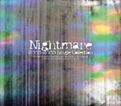 Nightmare (JAP) : 2003-2005 Single Collection